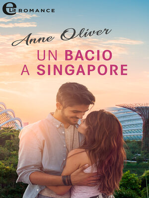 cover image of Un bacio a Singapore